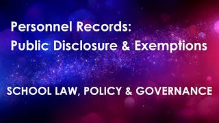 Personnel Records: Public Disclosure & Exemptions