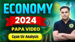 ECONOMY 2024 PAPA VIDEO |संपूर्ण आर्थिकी by Gyan sir study for civil services uppsc uppcs ro aro beo