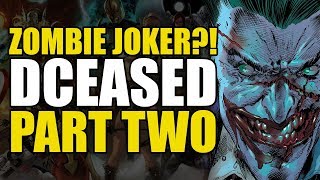 DCeased Part 2: Zombie Joker | Comics Explained