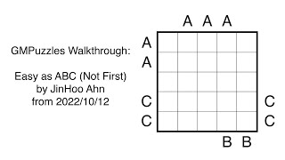 GMPuzzles - 2022/10/12 - Easy as ABC (Not First) by JinHoo Ahn