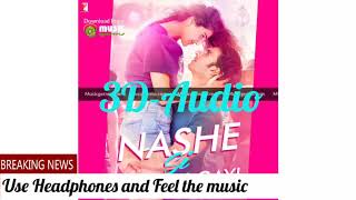 3D-Audio|| Nashe Si Chadh Gayi(Befikre)|| Use Headphones