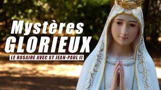 Chapelet Mystères Glorieux - Le Rosaire avec St Jean-Paul II
