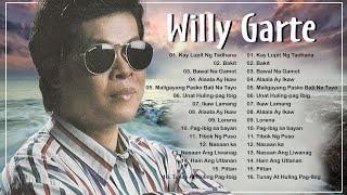 Willy Garte Greatest Hits Full Album 2023|| Willy Garte  Best Songs Playlist 2023