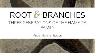 Root \u0026 Branches: Three Generations of the Hamada Family WebinART