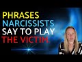 Narcissistic Behaviour | Common Phrases That Identify Victim Narcissism