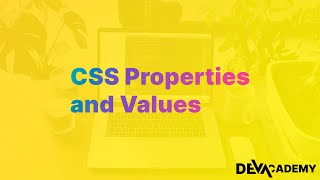 Learn HTML & CSS - CSS Properties and Values