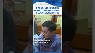 Reaksi Tegas Mahfud MD Disebut 'Orang Gagal' seusai Kritik Prabowo soal Denda Damai Koruptor