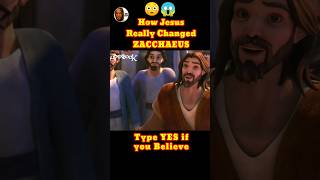 How Zacchaeus Really changed by Jesus #jesus #shorts #god