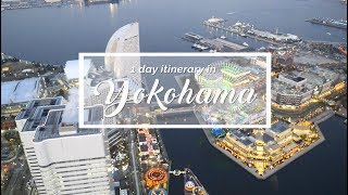 Yokohama - Travel plan for first timers in Yokohama | Japan Itinerary suggestion