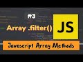#3: Array .filter() Method | JavaScript Array Methods