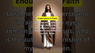 Endurance in Faith #prayer #Jesus #jesuschrist #pray #lordjesus #shorts #shortsfeed #amen