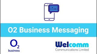 O2 Business Messaging