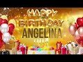 angelina happy birthday angelina