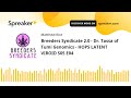 Breeders Syndicate 2.0 - Dr. Tassa of Tumi Genomics - HOPS LATENT VIROID S05 E04