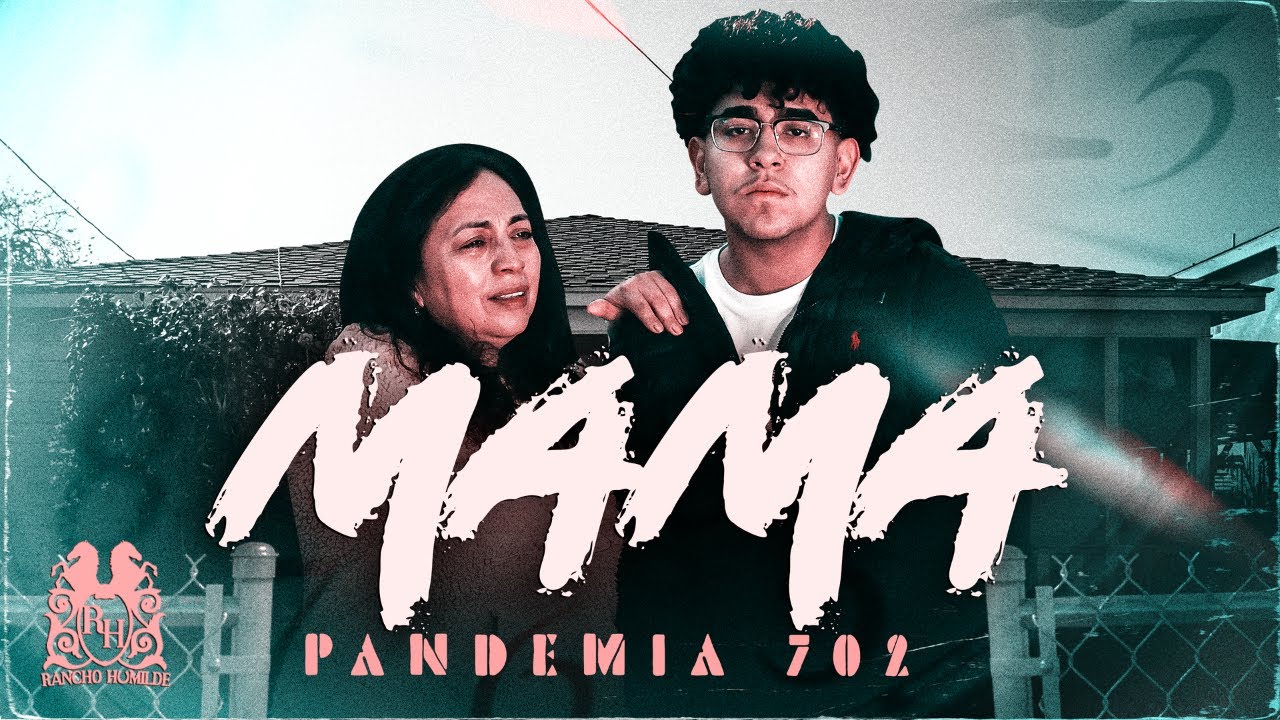 Pandemia 702 Mama Official Video Youtube Music
