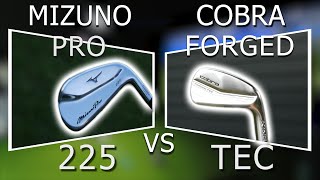 Mizuno PRO 225 vs Cobra Forged TEC FORGIVENESS REVIEW