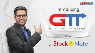 Introducing GTT Order on StockNote | What is GTT Order? | Good Till Trigger Order Explained