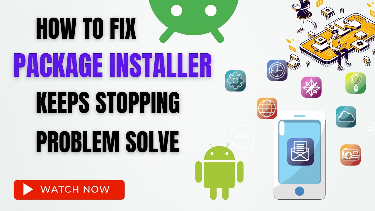 How To Fix Package Installer Keeps Stopping Problem Solve - YouTube