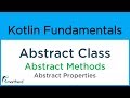 Kotlin Abstract class, Method and Abstract Properties. Kotlin Tutorial for Android #8.8