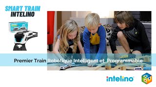 Présentation Smart Train Intelino