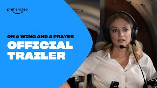 On a Wing and a Prayer | Official Trailer | Prime Video ZA