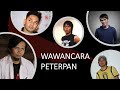 WAWANCARA KONSER PETERPAN