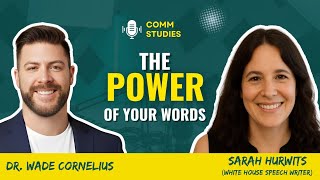 The Power of Your Words: Finding Your Most Authentic, Influential Voice