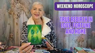 You've Outgrown Your Past: A True Rebirth in Love, Fortune & Home | WEEKEND HOROSCOPE