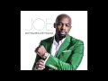 JOE　So I Can Have You Back