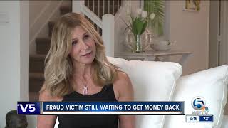 Fraud victim still waiting to get money back