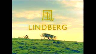 LINDBERG「風」 (Official Music Video) 【字幕設定で歌詞表示あり】