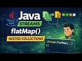 Java flatMap Explained Clearly | Java Streams flatMap | flatMap vs map with Examples |Java 8 Streams