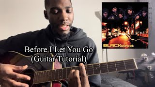 Before I Let You Go (by Blackstreet) - Guitar Tutorial