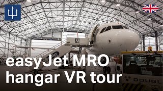 easyJet MRO Hangar 360º VR Tour | Rubb Building Systems