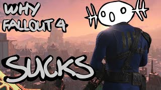 WHY FALLOUT 4 SUCKS