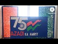 75 azadi ka amrit mahotsav independence day 2022 backdrop celebration diy decoration ideas