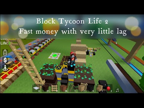 Block Tycoon Life 2 Easy Build Fast Money Youtube
