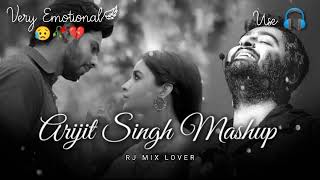 Arijit Singhs Very Emotional Sad Lofi Mashup 2024 | New Hindi Trending Sad Lofi Mashup