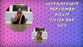 Tap Dance Tutorial: Bad Guy - Billie Eilish (Intermediate)