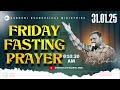 friday fasting prayer live i 31.01.25 i evggabrielrem fridayfastingprayer live