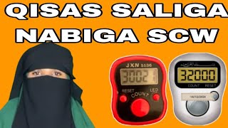 Qisas cajiib ah saliga nabiga scw  faraxada bararaha barwaqada uu leyahay saliga nabiga scw