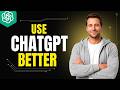 How To Use ChatGPT Better [2026 Full Guide]