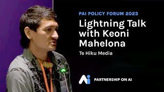 PAI Policy Forum - Lightning Talk | Keoni Mahelona