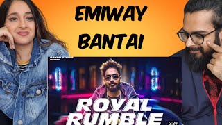 EMIWAY - ROYAL RUMBLE REACTION VIDEO
