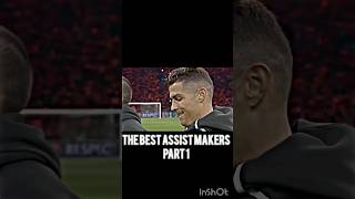 The Best Assist makers part-1 #trending #footballshorts #ronaldo #footballedits #fpy #new #madrid