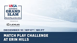 Match Play Challenge at Erin Hills: 2022 Grand Slam Series Presented by Lexus