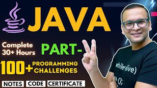 🚀🔥 JAVA Complete Course Part-2 (2024) | 100+ Programming Challenges