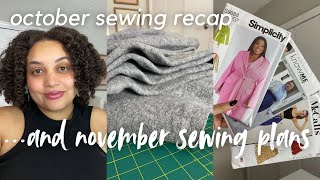 What I made in October (sewing recap) \u0026 sewing plans for November!