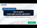 Pivot, twist and turn: How to build a crypto-agile security organization