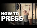 How to Press: Proper Overhead Press Form (Step-by-Step Tutorial)